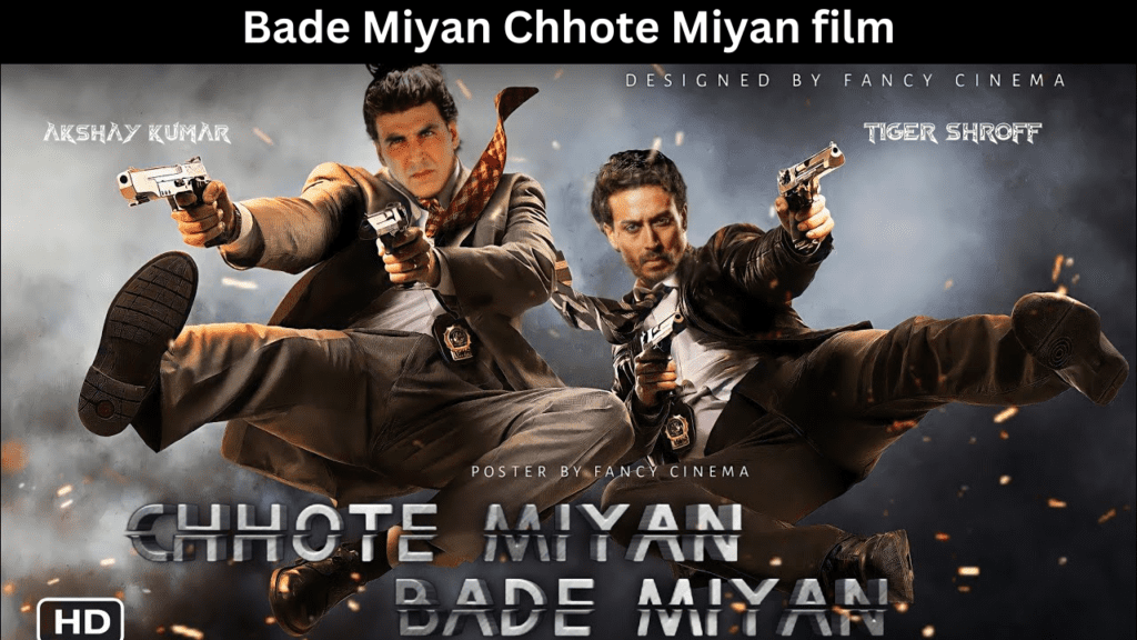 Bade Miyan Chhote Miyan film