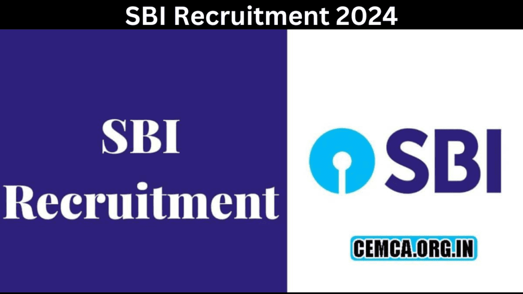 SBI Recruitment 2024