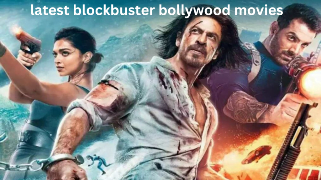 latest blockbuster bollywood movies