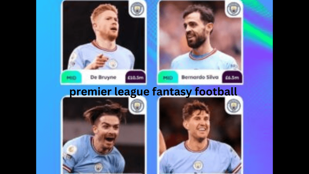 premier league fantasy football