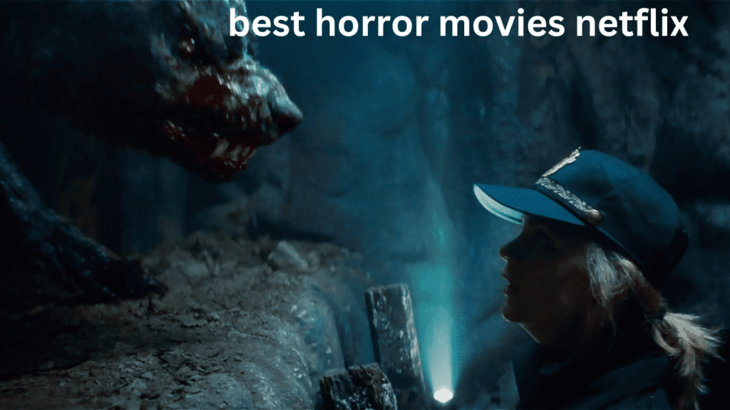 best horror movies netflix