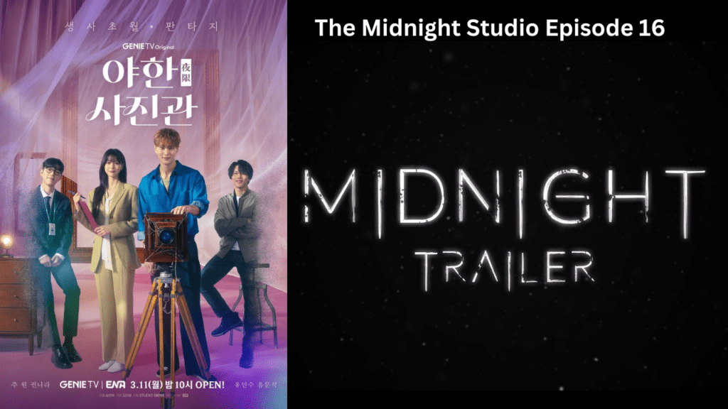 The Midnight Studio Episode 16 Trailer